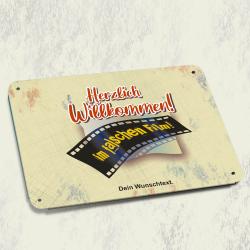 Blechschild mit Text - Herzlich Willkommen im falschen Film! 
