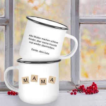 MAMA Emaille Tasse mit Ihrem Spruch 