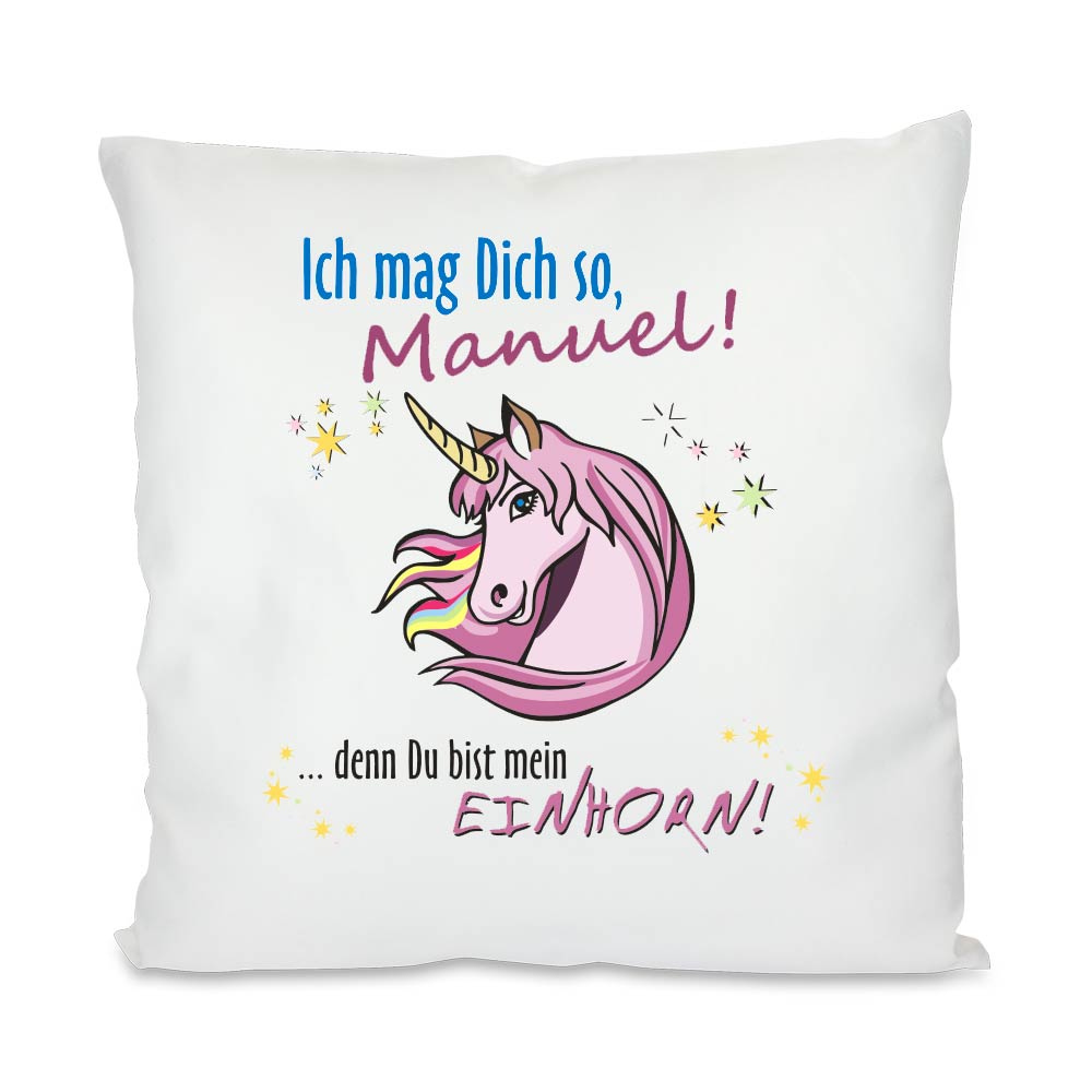 Einhorn-Kissen Ich mag dich so... | Geschenkplanet
