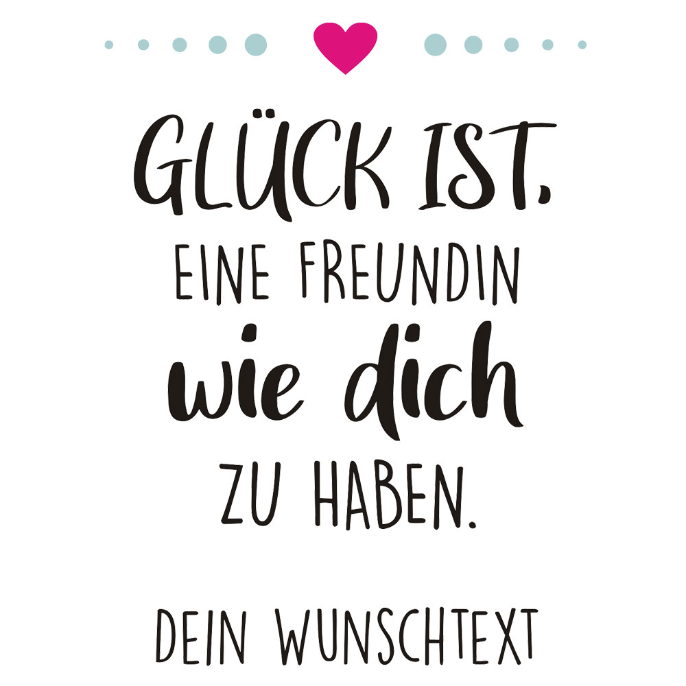 Bedruckte Vase "Glück ist eine Freundin wie dich zu haben