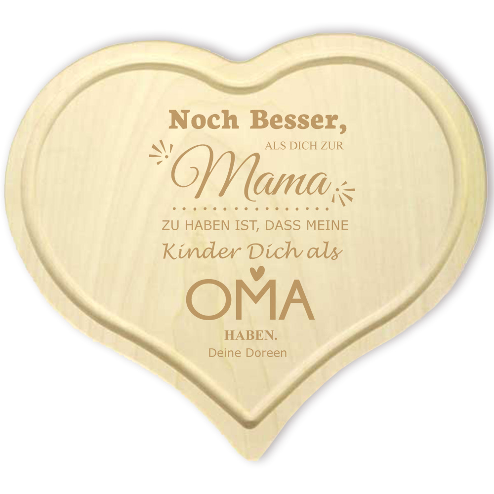 Herzbrettchen mit Gravur *Noch besser als* für Mama 