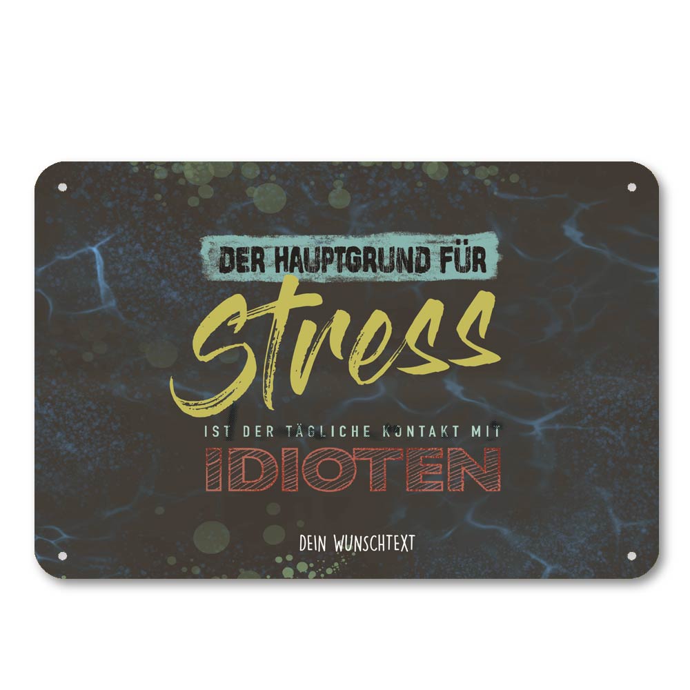 Für Stressgeplagte - Retro-Blechschild mit Wunschtext 