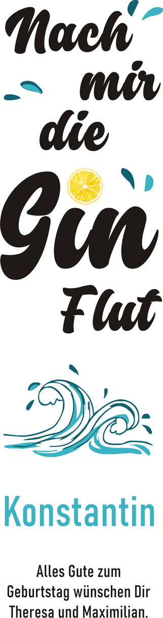 Personalisiertes GIN Geschenk Set - Nach mir die GIN Flut - mit Namen 