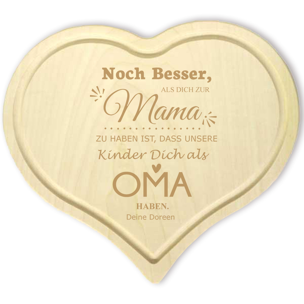 Herzbrettchen mit Gravur *Noch besser als* für Mama 